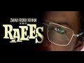 Raees Movie Song Shahrukh Khan Mahira Khan Official 1080p 2015