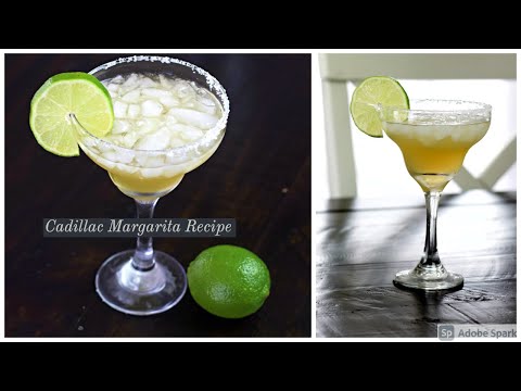 Cadillac Margarita Recipe You