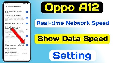 How To Show Real-time Network Speed In Oppo A12 || Oppo A12 Show Data Speed Setting