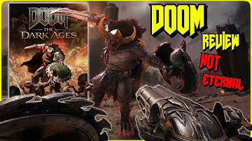 Doom The Dark Ages Review - Not As Good As Eternal But Still Great