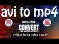 рџ ҐConvert AVI To MP4 Without Losing Video Quality 100 Free 4K Full HD рџ ҐConvert AVI To MP4 Without Losing Video Quality 100 Free 4K Full HD