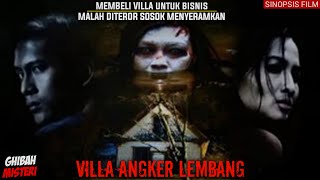 VILLA ANGKER LEMBANG | Sinopsis Film Horor Indonesia