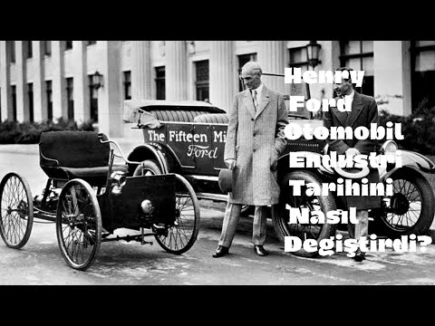 Video: Henry Ford otomobil endüstrisini nasıl etkiledi?