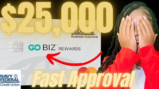 How to Get $25,000 Navy Federal Go Biz Card in One Week