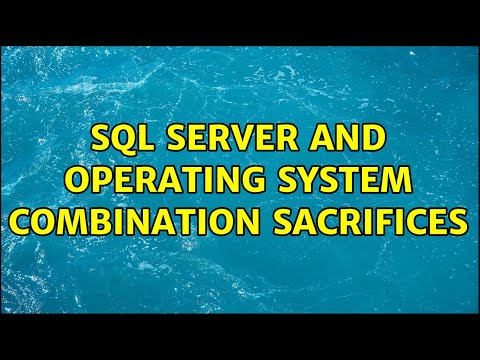 SQL Server and Operating System Combination Sacrifices