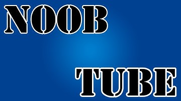 Noob Tube Final KillCam