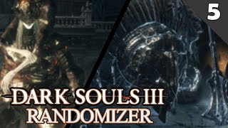 Which Boss Will I Die To More? :: Dark Souls 3 Randomizer Ep. 5
