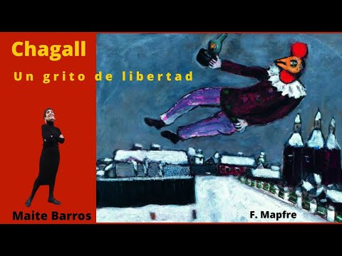 LECTURA DE OBRAS. Marc Chagall en Fundación Mapfre