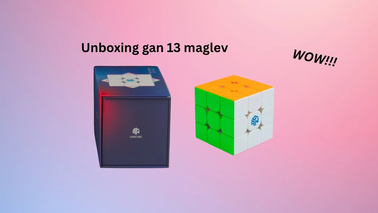 Unboxing gan 13 maglev!!!