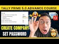 Tally Prime 5.0 me company create kaise kare aur Password kaise set kare?