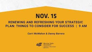 Renewing and Refreshing your Strategic Plan:Things to Consider for Success