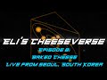 Eli&#39;s Cheeseverse Episode 8: Baked Cheese, Live from Seoul, South Korea - Tiny Lions Big World