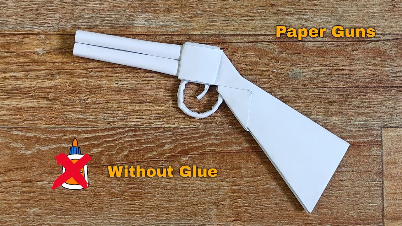 Realistic Paper Gun Tutorial How to Make a Realistic Paper Gun - Easy DIY Paper Gun Without Glue ...