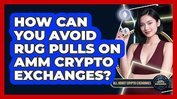 How Can You Avoid Rug Pulls On AMM Crypto Exchanges? - All About Crypto Exchanges