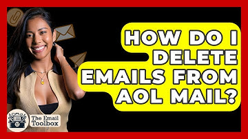 How Do I Delete Emails From AOL Mail? - TheEmailToolbox.com