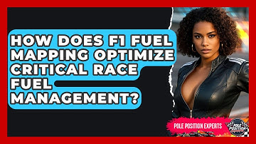 How Does F1 Fuel Mapping Optimize Critical Race Fuel Management? - Pole Position Experts