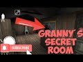 Secret Room In Granny's house