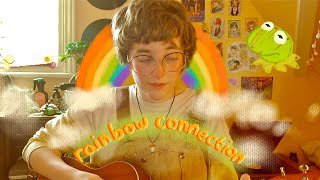 rainbow connection - kermit the frog (cover by me!)