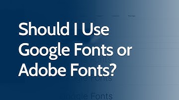 Google Fonts vs Adobe Fonts: Which Should You Choose For Your Webflow Project