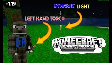 MINECRAFT Dynamic light and Left Hand Torch ADDON MCPE 1.19 | 1.19