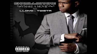 CHAMILLIONAIRE- Make A Movie Feat Lloyd & Twista.