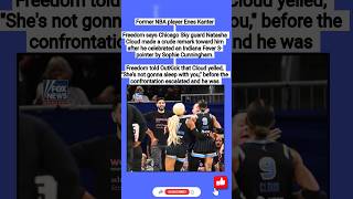 Enes Kanter Calls Out Natasha Cloud Over Alleged Remark over Sophia Cunningham