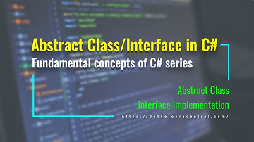 Abstract Base Classes and Interfaces in C# [C# Fundamental series, examples in .NET 6 ]