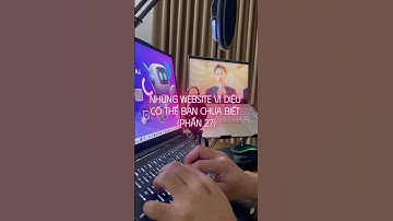 ⭐ Những Website Vi Diệu (Phần 27)