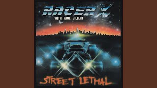 Video thumbnail of "Racer X - Street Lethal"