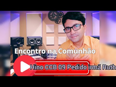 Hino CCB 09 Pedido Especial Ruth Souza e esposo Sebastião #ccb