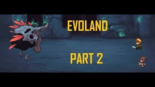 EVOLAND Part 2 - The Kefka's Ghost