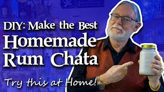 DIY:  Make the Best Homemade Rum Chata