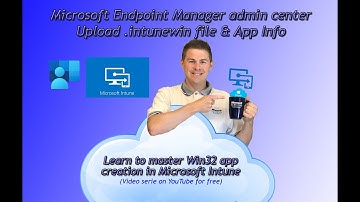 15. Win32 app creation Microsoft Intune: MEM admin center  - upload .intunewin & App Info (15/33)