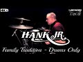 Hank Williams Jr. - Family Tradition  - Drums Only