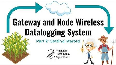 Water Sensor Node and Gateway System Overview Part 2