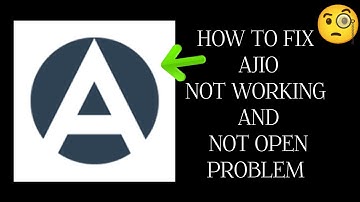 How To Fix "AJIO" App Not Working Problem|| "AJIO" App Not Open Problem