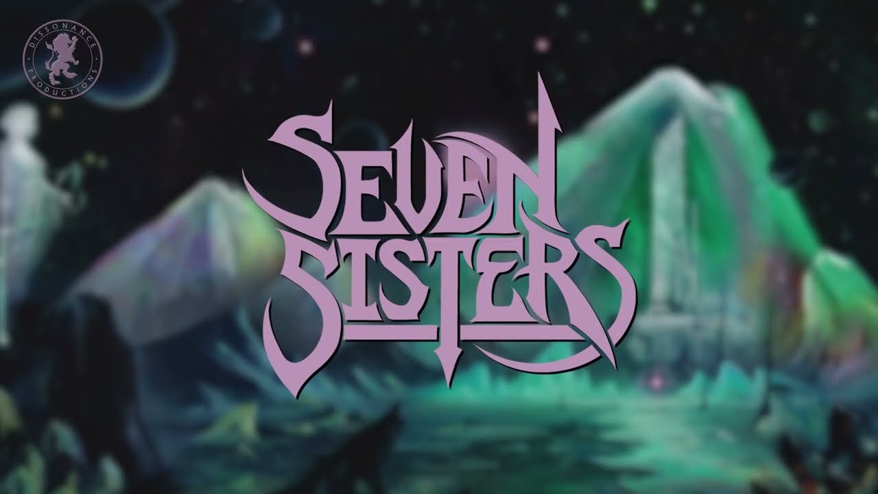 Seven Sisters -Shadow Of A Fallen Star, Pt 2