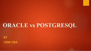 Postgresql VS Oracle Tools comparison in Tamil