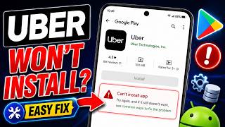 How To Fix Can't Install Uber App From Google Play Store