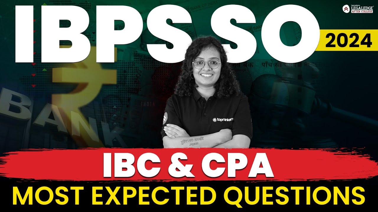 Important Insolvency and Bankruptcy Code and Consumer Protection Act Questions for IBPS SO Law 2024