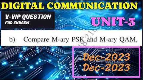 Compare M-ary PSK and M-ary QAM | DC| SPPU | ENTC | Endsem | Pattern 2019 | Digital Communication |