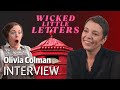 Olivia Colman gets out the swear jar for Wicked Little Letters