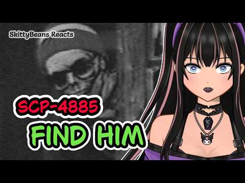 SCP-4885 Find Him | Reaction