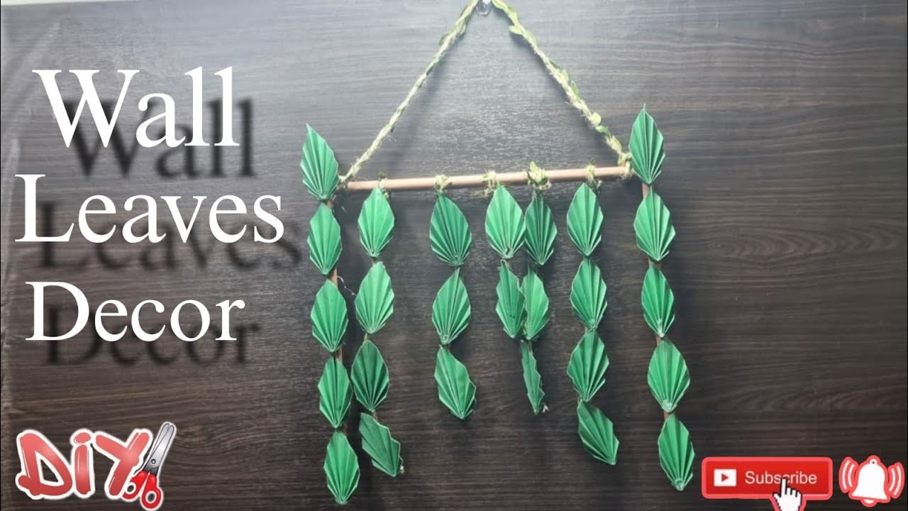 DIY - Wall leaves decor - easy way to make Wall leaves decor with paper ...