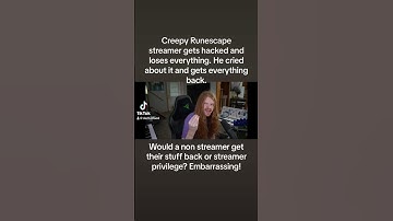 Runescape streamer gets hacked then streamer privilege?