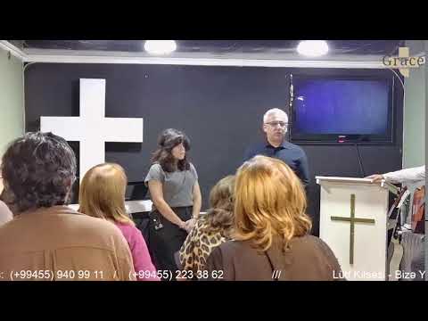 2026-10-14 Kilsə Toplantısı / Служение Церкви
