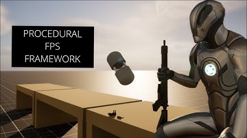 PROCEDURAL FPS FRAMEWORK