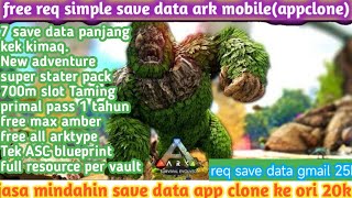 save data ark mobile mod ep 76 part1 | full Tek | instan taming | 700m slot gaming | mutan dinos.