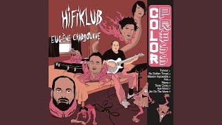 Fire - Hifiklub, Eugene Chadbourne