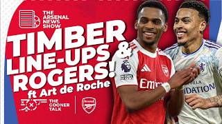 Morgan Rogers to Arsenal, Jurrien Timber's Final Chances & PSG Face-Offs - Ft Art de Roche